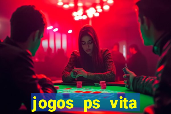 jogos ps vita download pkg